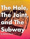 The Hole, The Joi...