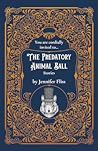 The Predatory Animal Ball by Jennifer Fliss
