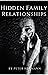 Hidden Family Relationships