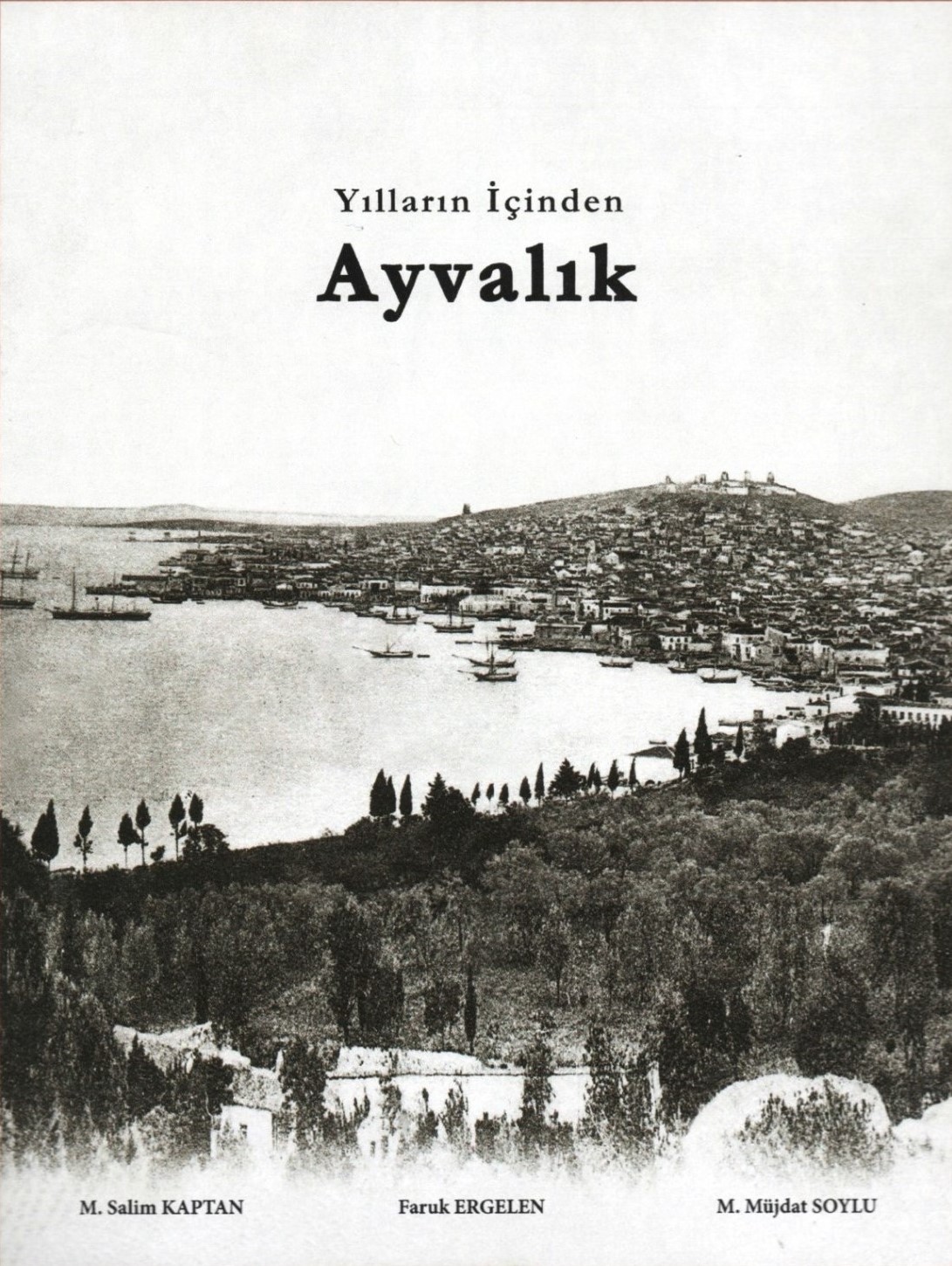 Yılların İçinden Ayvalık