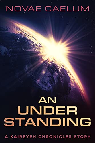 An Understanding (Kindle Edition)