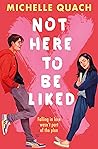 Book cover for Not Here To Be Liked