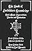 The Book of Forbidden Knowledge: Black Magic, Superstition, Charms, and Divination