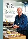Rick Stein at Home: Recipes, Memories and Stories from a Food Lover's Kitchen