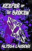 Keeper of the Broken