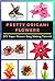 Pretty Origami Flowers: DIY...