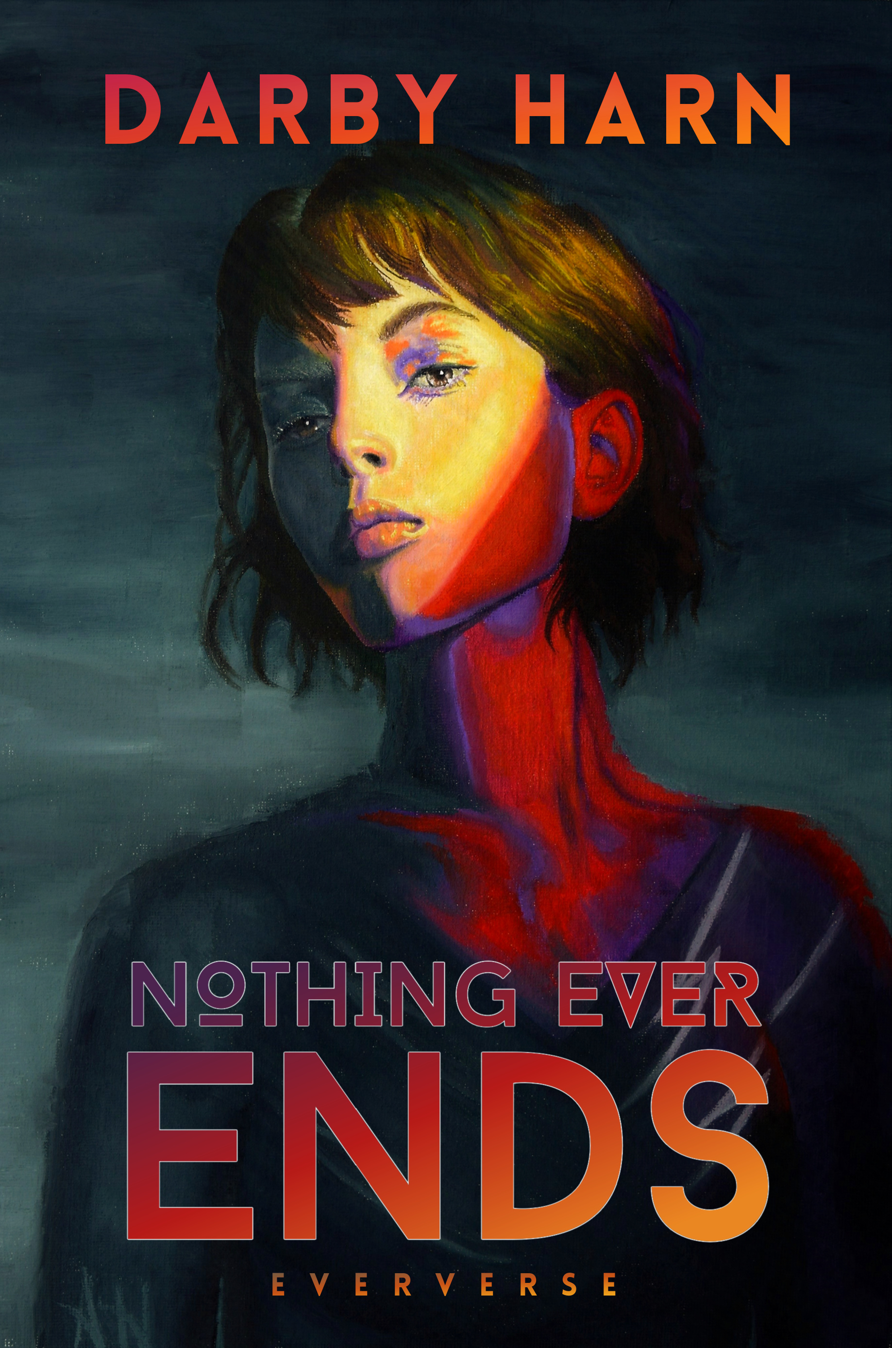 Nothing Ever Ends (Eververse, #3)