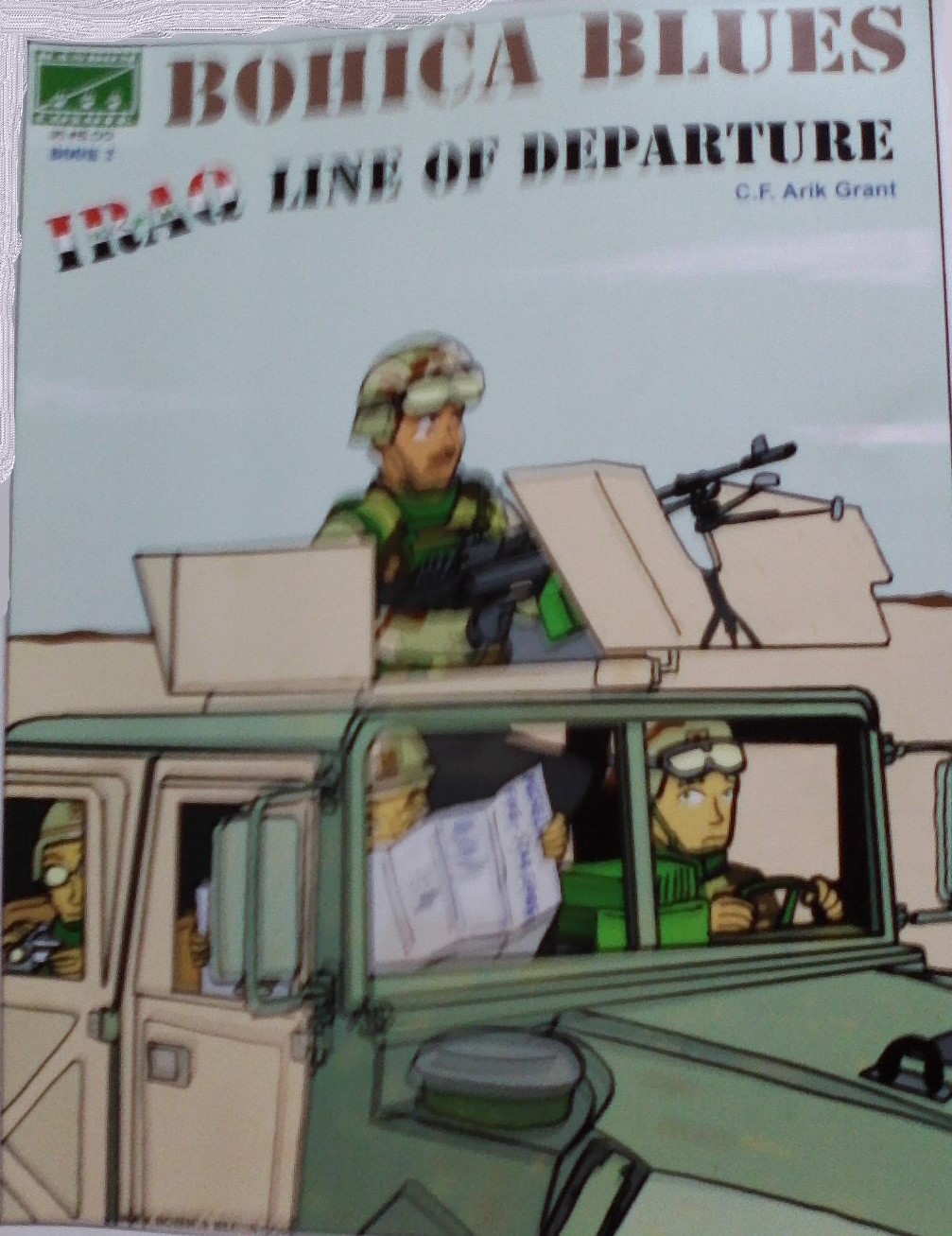 Bohica Blues: Iraq Line of Departure