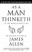 As a Man Thinketh
