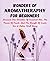 Wonders Of Aromatherapy For Beginners by Melissa Goode