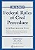 Federal Rules of Civil Procedure with Resources for Study: 2021-2022 Statutory Supplement