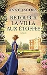 Retour à la villa aux étoffes by Anne Jacobs