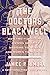 The Doctors Blackwell: How Two Pioneering Sisters Brought Medicine to Women and Women to Medicine