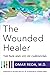 The Wounded Healer by Omar Reda