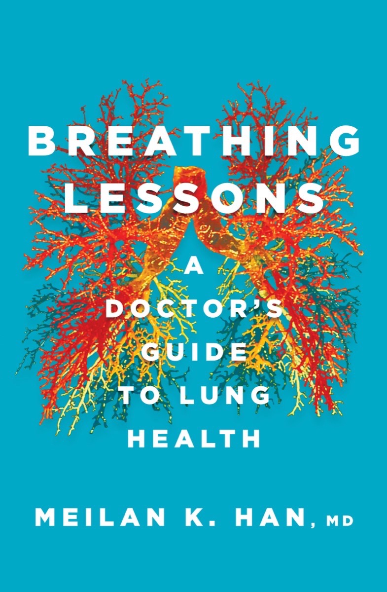 Breathing Lessons: A Doctor's Guide to Lung Health (Hardcover)