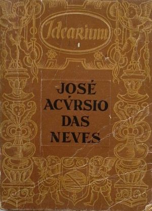 José Acúrsio das Neves: Idearium
