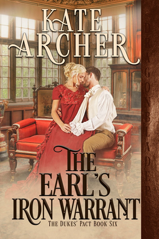 The Earl's Iron Warrant (The Dukes' Pact, #6)