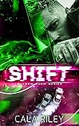 Shift