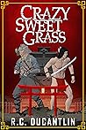 Sweet Grass: The ...