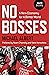 No Bosses by Michael Albert