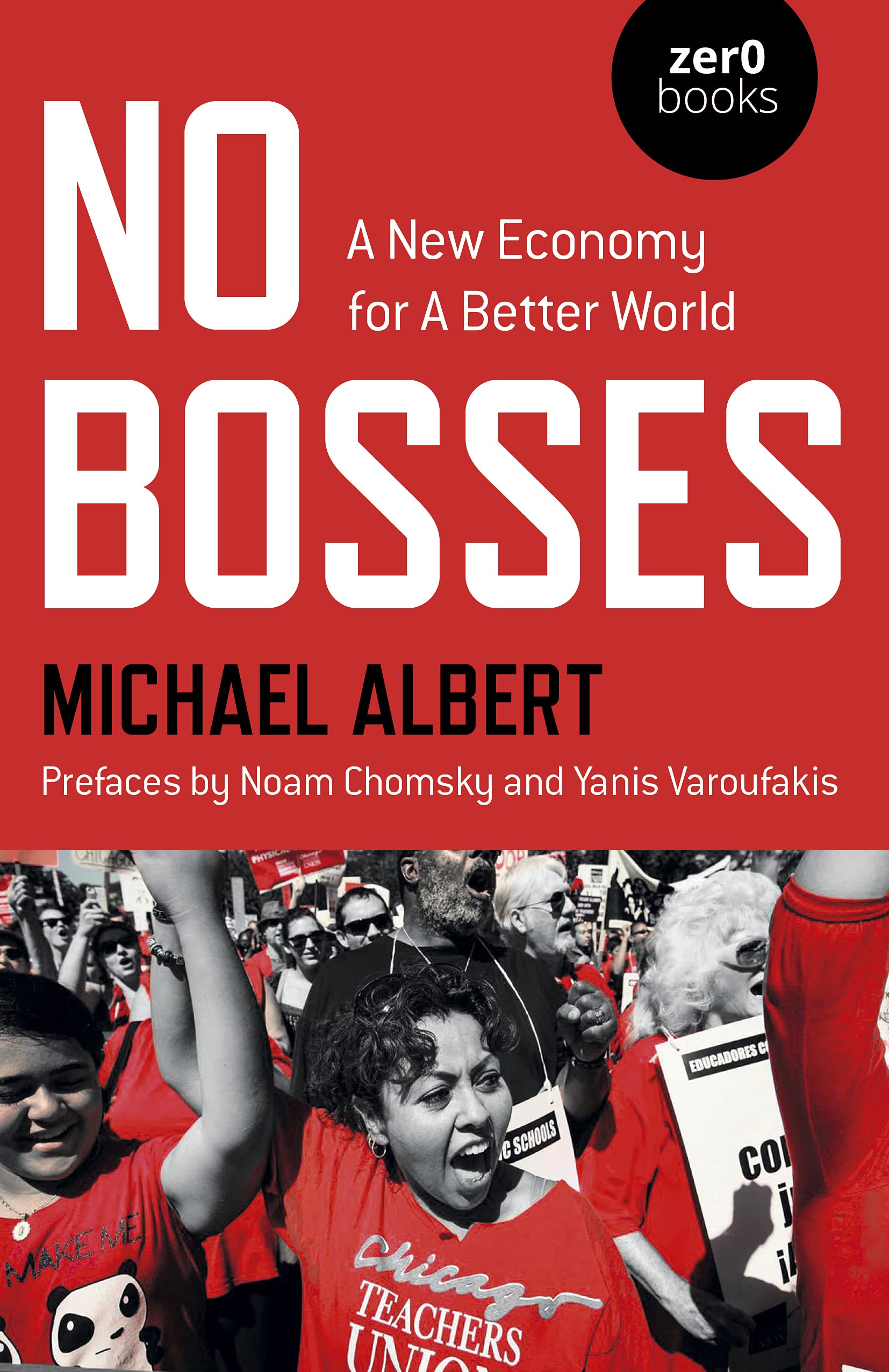No Bosses: A New Economy for a Better World (Paperback)