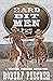 Hard Bit Men: A Western Fro...