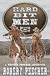 Hard Bit Men: A W...