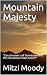 Mountain Majesty: "Can she ...