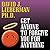 Get Anyone to Forgive You For Anything: The Proven Step-by-Step Method to a Winning Apology