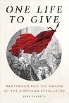 One Life to Give:...