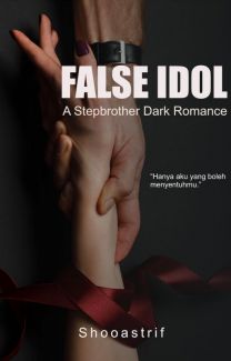 False Idol (A Stepbrother Dark Romance, #1)