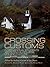 Crossing Customs by Jay Davis
