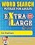 WORD SEARCH PUZZLES EXTRA L...
