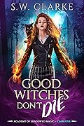 Good Witches Don't Die