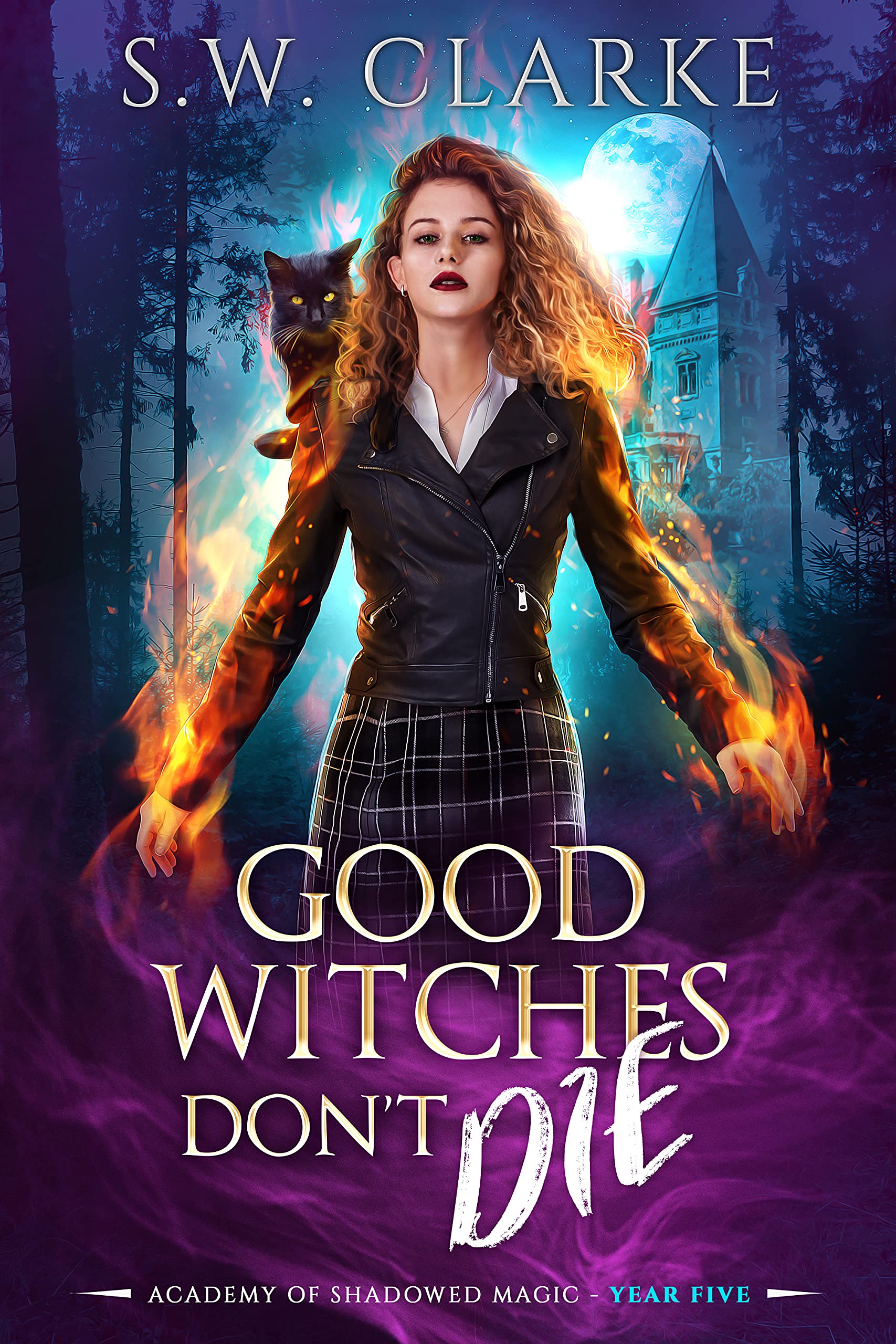 Good Witches Don't Die (Academy of Shadowed Magic #5)