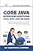 Core Java Interview Questions You'll Most Likely Be Asked