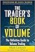 The Trader's Book of Volume...
