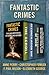 Fantastic Crimes: Four Bibliomysteries by Bestselling Authors