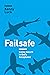 Failsafe by Kenny Luck