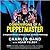Confessions of a Puppetmaster: A Hollywood Memoir of Ghouls, Guts, and Gonzo Filmmaking
