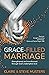Grace-Filled Marriage by Claire Musters