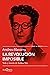 La revolución imposible by Andreu Navarra