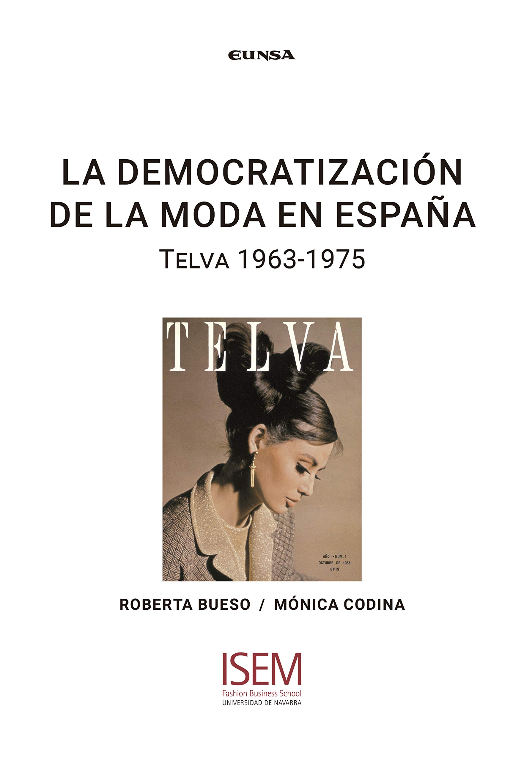 La democratización de la moda en España: Telva 1963-1975 (Paperback)