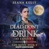 The Dead Don’t Drink at Lafitte’s