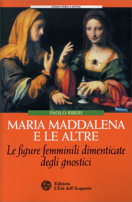 Maria Maddalena e le altre