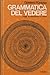 la grammatica del vedere