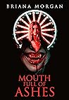 Mouth Full of Ashes