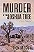 Murder at the Joshua Tree by Ron McCoy