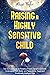 Raising A Highly Sensitive ...