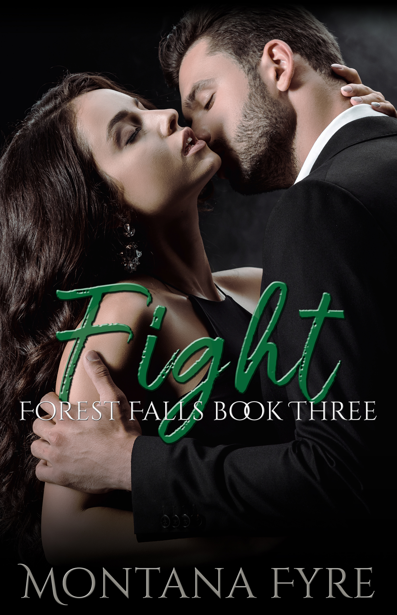 Fight (Forest Falls, #3)